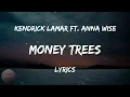 Download Lagu Kendrick Lamar - Money Trees Ft. Anna Wise Tik Tok Remixs| BABEL