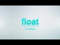 FLOAT TORONTO - Benefits For First Time Floaters ORIENTATION EP 2