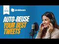 Boost Twitter Engagement by Re-Using Top Tweets