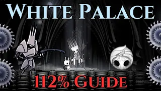 White Palace - Hollow Knight 112 Guide Full Walkthrough