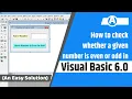 How to check whether a given number is even or odd in visual basic 6 0