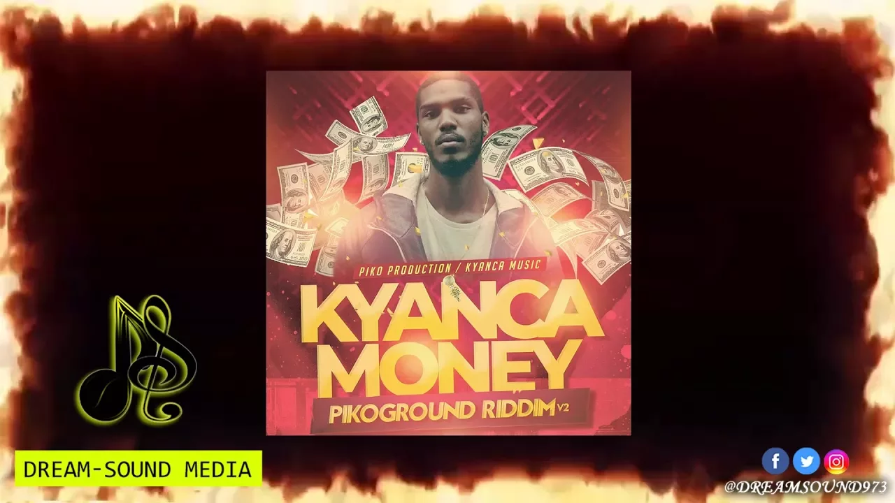Kyanca - Money [Pikoground Riddim V2]