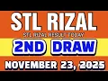 STL RIZAL RESULT TODAY 2ND DRAW NOVEMBER 23, 2025  4PM |  SUNDAY