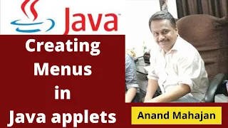 Creating Menus in Java Applets - Lecture by Anand Mahajan Mahajan Computers Kurukshetra