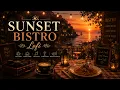 Sunset Bistro Lofi Relaxing Restaurant Music Warm Evening Tracks
