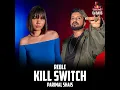 Kill Switch (Red Bull 64 Bars) - Reble & Parimal Shais