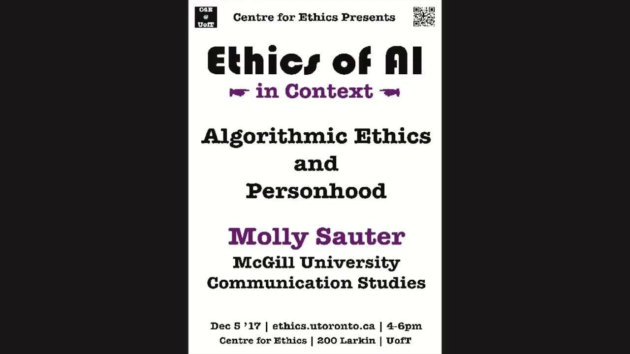 Ethics of AI in Context: Molly Sauter, Algorithmic Ethics and Personhood