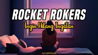 Download Rocket Rokers - Ingin Hilang Ingatan (Lirik/Lyrics) Cover Regita Echa MP3