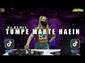 Download Lagu DJ INDIA TUMPE MARTE HAIN HUM MAR JAYENGE JEDAG JEDUG REMIX FULL BASS