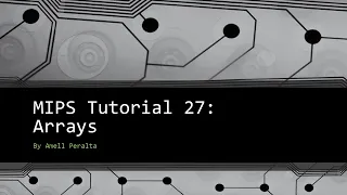 MIPS Tutorial 27 Arrays