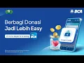 Berbagi Donasi Jadi Lebih Easy di myBCA