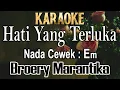 Download Lagu Hati Yang Terluka (Karaoke) Broery Pesolima Nada wanita Cewek Female key Em