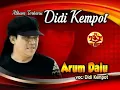 Lagu Arum Dalu ~'DIDI KEMPOT