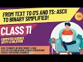ASCII to Binary Class 11 Computer Science Chapter 2 NCERT Solutions Ques 11 Pt - I Lecture 17