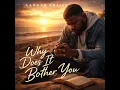 Why Does it Bother You (Special Version)