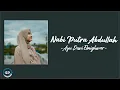 Download Lagu Nabi Putra Abdullah (Manusia Idolaku Nabiyullah Muhammad) | Ayu Dewi Elmighwar (Lirik Sholawat)