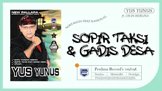Download Yus Yunus Ft Lilin Herlina Ft New Pallapa - Sopir Taxi Dan Gadis Desa ( Official Music Video ) MP3