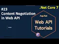 Part 23 Content negotiation in API Asp Net Core Web API Tutorials C 7 0