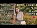 Download Lagu L4GU POP NOSTALGIA TOP HITS 2025 |BIKIN NETES AIR MATA | EN4K SAMBIL SANTAI 🎼🔥🎧
