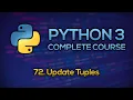 - Update Tuples in Python Python Full Course