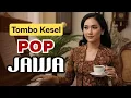 Download Lagu TOMBO KESEL!! Lagu POP JAWA Romantis - Ati Iki Mung Kanggo Kowe | Cocok didengar sepulang kerja