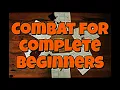 D D Combat for Complete Beginners