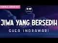 Download Lagu JIWA YANG BERSEDIH - GHEA INDRAWARI (FEMALE LOWER KEY) Pianonesia Karaoke