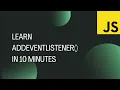 addEventListener in 10 Minutes JavaScript Programming JS