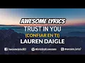 Trust In You - Lauren Daigle | Letra English / Español