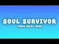 Young Jeezy - Soul Survivor (Lyrics) ft. Akon