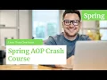 Spring AOP Crash Course