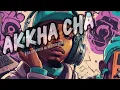 Lagu Akkha Cha (Slowed \u0026 Reverb)- Lyrics