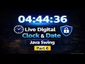 Part 6 Computer Screen Lock Application in Java Swing Live Digital Clock Date