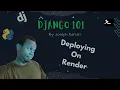 Python Django Tutorial - Deploying on Render