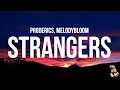 Download Lagu proderics - strangers (Lyrics) feat. melodybloom