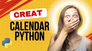 How to Create a Calendar in Python Step-by-Step Tutorial