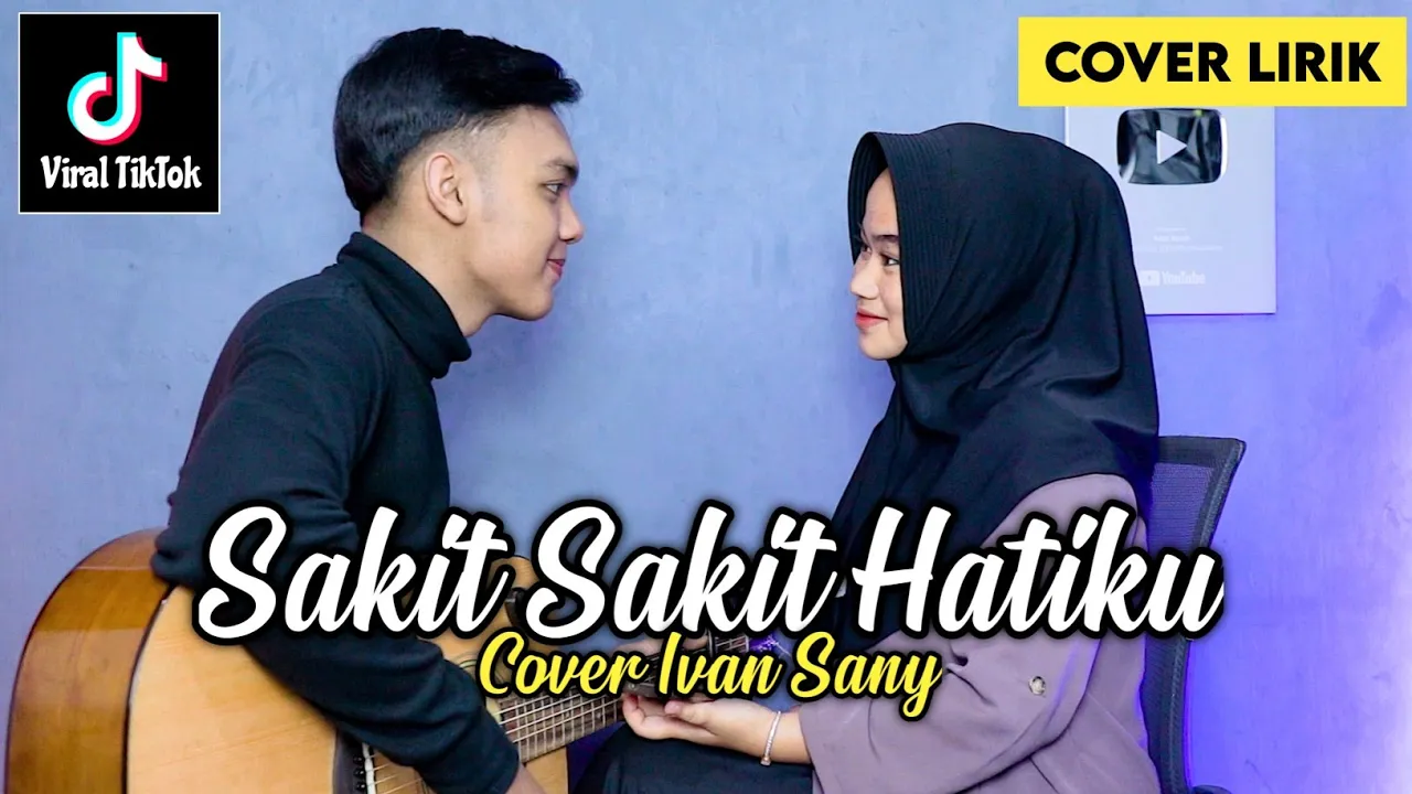 SAKIT SAKIT HATIKU - VIA VALLEN (Sakit Hatiku Tuhan Ikhlaskan Hatiku) Cover Lirik Ivan Sany SAKIT SAKIT HATIKU - VIA VALLEN (Sakit Hatiku Tuhan Ikhlaskan Hatiku) Cover Lirik Ivan Sany