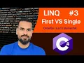 LINQ First vs Single Explained Plus OrderBy ThenBy Last