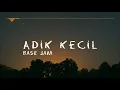 Base jam - Tidurlah adik kecil ( Lirik )