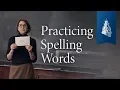 Ways to Practice Spelling Words Classical Education at Home
