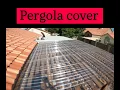 How to install clear roofing over DIY