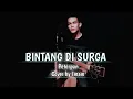 Lagu Bintang Di Surga - Peterpan (Cover by Imam) Video Lirik