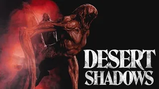 Desert Shadows 2022 فيلم كامل مترجم بجودة عالية رعب مخلوقات وصحراء قاتلة 