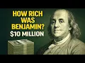 How Rich Was Benjamin Franklin Really
