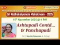 Lagu Ashtapadi Contd. \u0026 Panchapadi | Smt. Savita Sreeram | Sri Radhakalyanam Mahotsvam - 2025