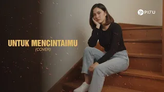 untuk mencintaimu seventeen cover by pi7u