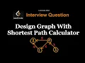 Design Graph With Shortest Path Calculator - Leetcode 2642