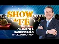 Lagu Show da Fé | Chamado à santificação (11/12/2024)