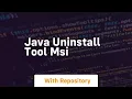 java uninstall tool msi