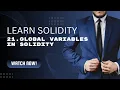 Solidity Tutorial 21 Global Variables in Solidity Code With Sahil